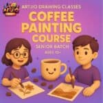 SENIOR BATCH COFFEE PAINTING COURSE | 12 PRE-RECORDED SESSIONS