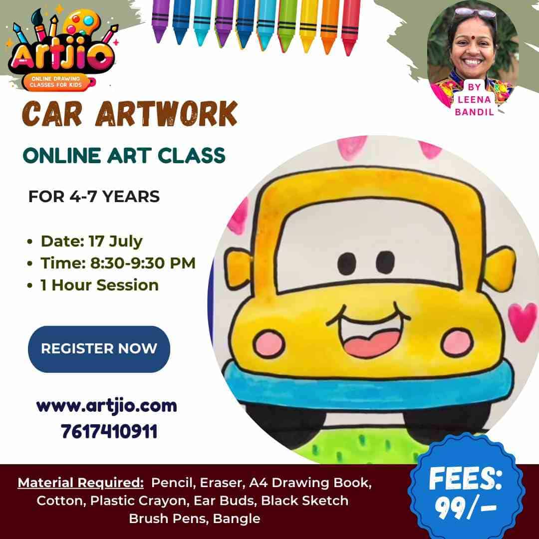 Live Car Artwork Workshop For 4-7 Years | 17 July | 8:30-9:30 PM