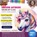 Unicorn Artwork Live Workshop For 10+ Years & Moms | 2 Day Session | 25 & 27 Aug | 27 & 29 Aug