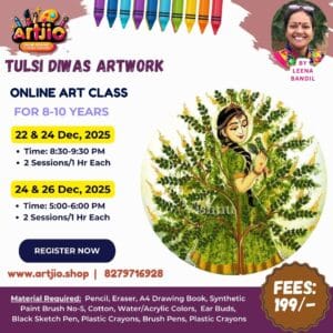 Tulsi Diwas Artwork Live Workshop For 8-10 Years | 2 Day Session | 22 & 24 Dec | 24 & 26 Dec