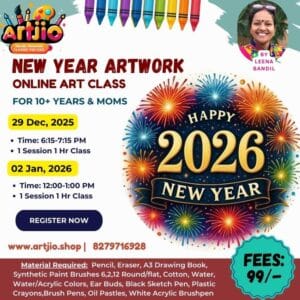 New Year Artwork Live Workshop For 10+ Years & Mom's | 1 Day Session | 29 Dec | 02 Jan