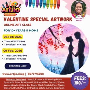 Valentine Special Artwork Live Workshop For 10+ Years & Moms | 1 Day Session | 06 Feb| 09 Feb