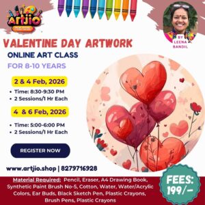 VALENTINE DAY Artwork Live Workshop For 8-10 Years | 2 Day Session | 2 & 4 Feb | 4 & 6 Feb