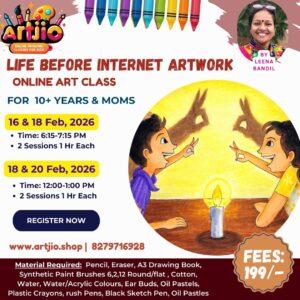 LIFE BEFORE INTERNET Artwork Live Workshop For 10+ Years & Moms | 2 Day Session | 16 & 18 Feb | 18 & 20 Feb