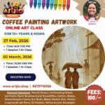 Coffee Painting Artwork Workshop For 10+ Years & Mom's | 1 Day Session | 27 Feb | 2 March