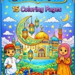 Eid-Ul-Fitr Theme Coloring Pages For Moms | Pdf Of 15 Printable Pages