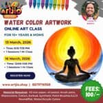WATERCOLOR Artwork Workshop For 10+ Years & Mom’s | 1 Day Session | 13 March | 16 March