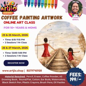 Coffee Painting Artwork Workshop For 10+ Years & Mom’s | 2 Day Session | 23 & 25 March | 25 & 27 March