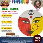 MAA DURGA Artwork Workshop For 10+ Years & Mom’s | 1 Day Session | 25 March | 26 March | 27 March