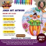 JOKER ART Artwork Live Workshop For 8-10 Years | 1 Day Session | 8 April | 9 April | 10 April